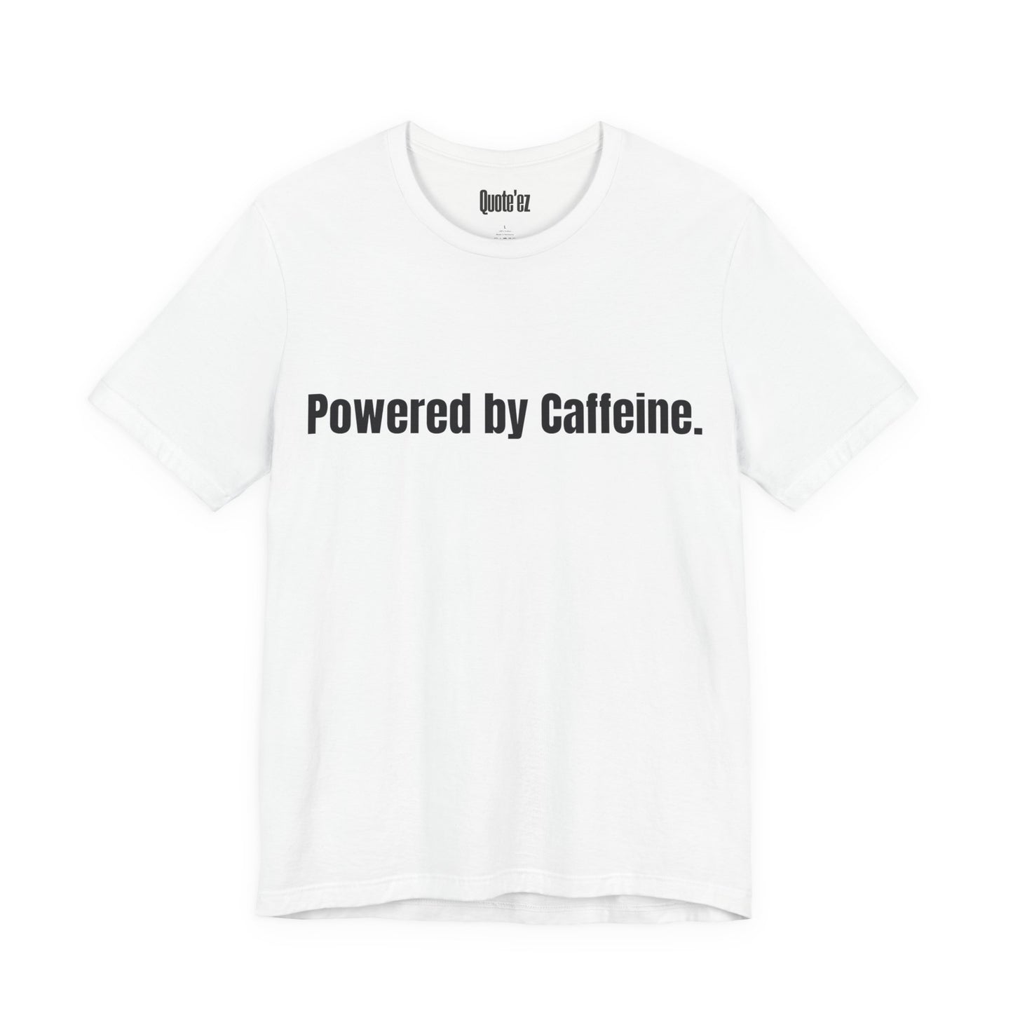 Caffeine Lover T-Shirt | Comfort Quote Tee – Unisex Heavy Cotton (Gildan 5000)