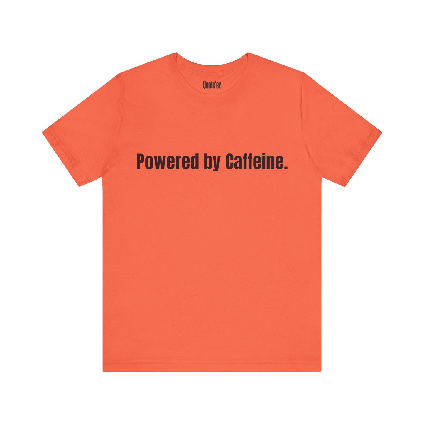 Caffeine Lover T-Shirt | Comfort Quote Tee – Unisex Heavy Cotton (Gildan 5000)