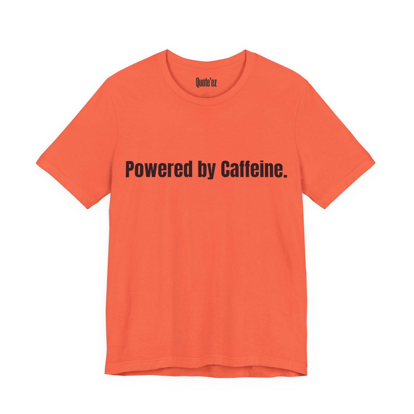 Caffeine Lover T-Shirt | Comfort Quote Tee – Unisex Heavy Cotton (Gildan 5000)
