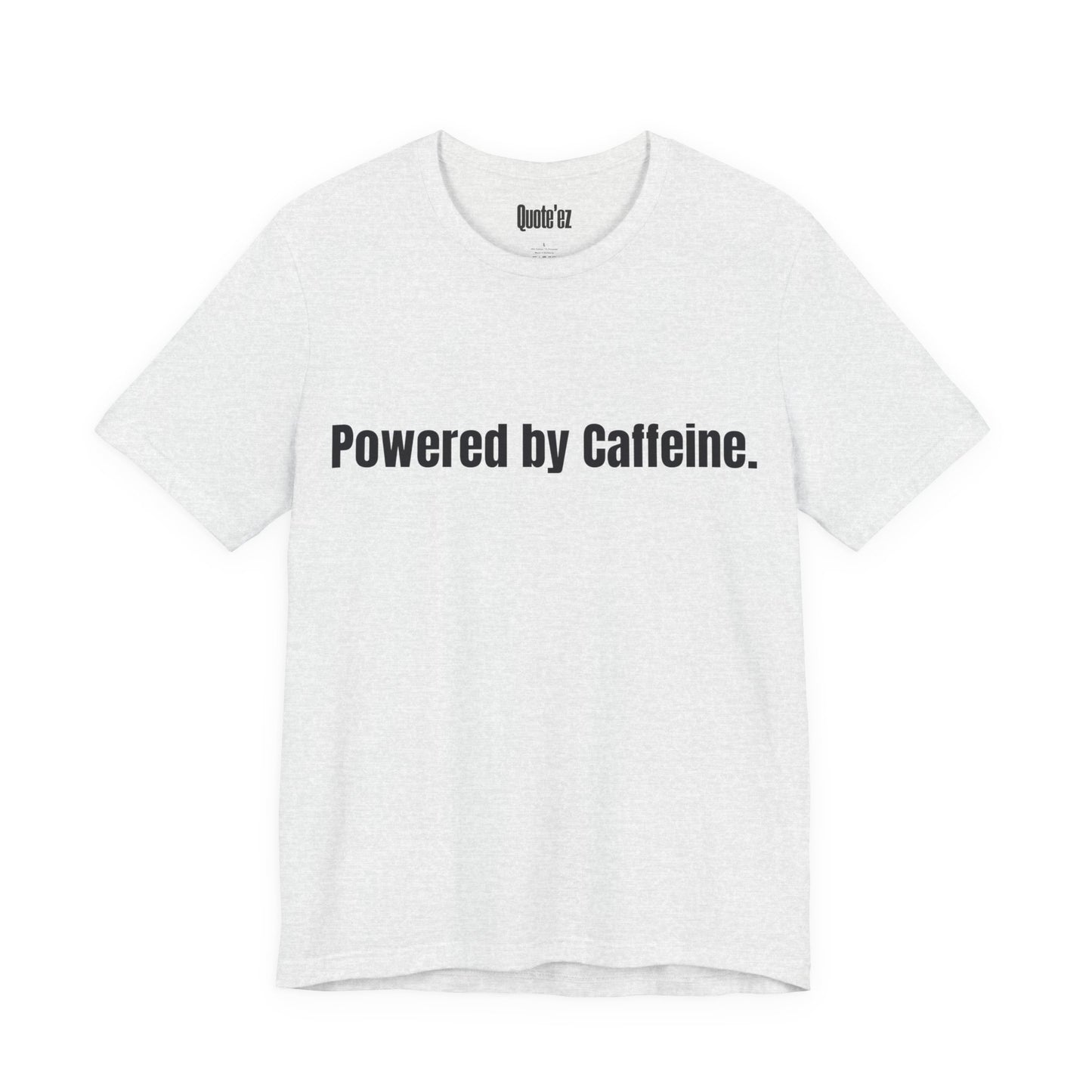 Caffeine Lover T-Shirt | Comfort Quote Tee – Unisex Heavy Cotton (Gildan 5000)