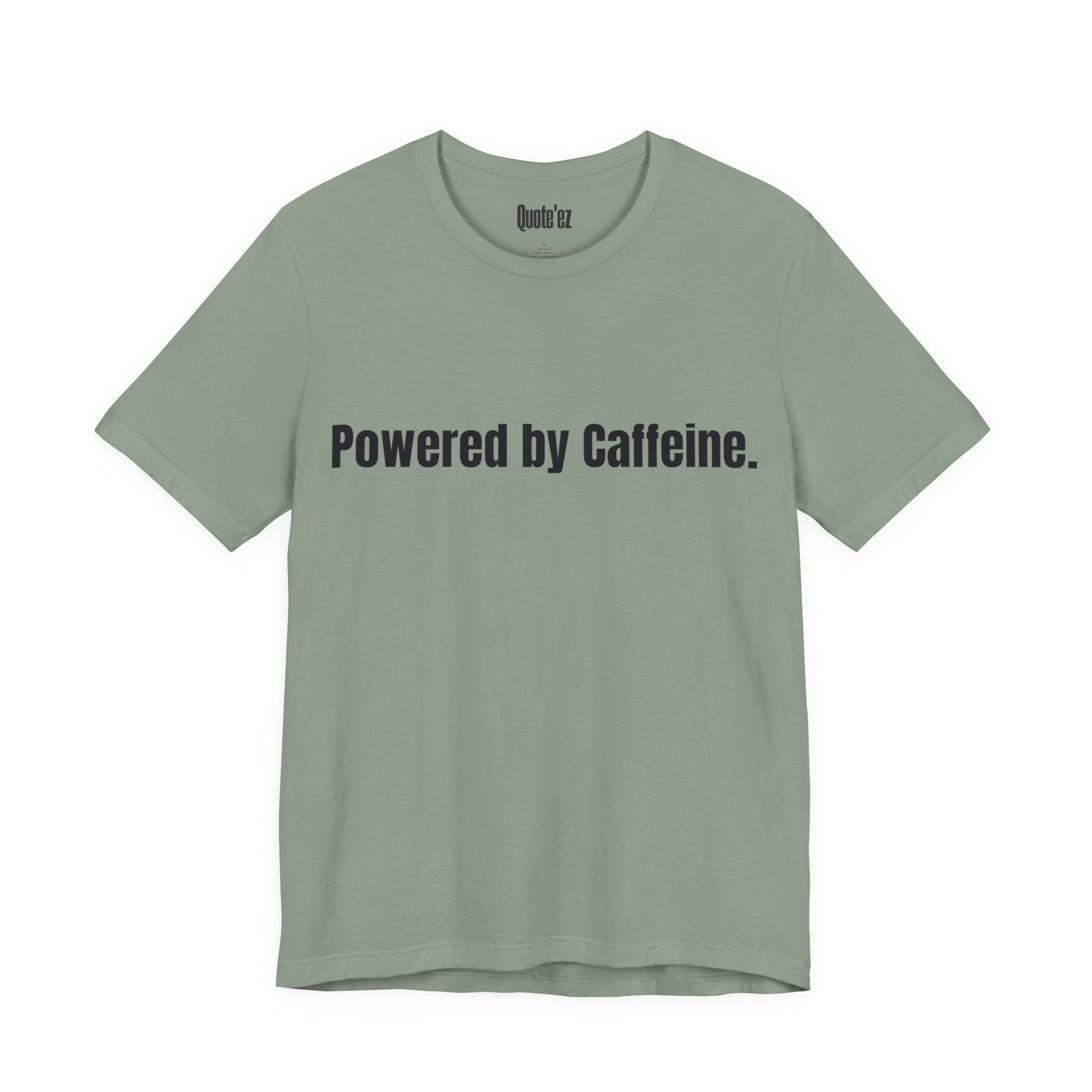 Caffeine Lover T-Shirt | Comfort Quote Tee – Unisex Heavy Cotton (Gildan 5000)