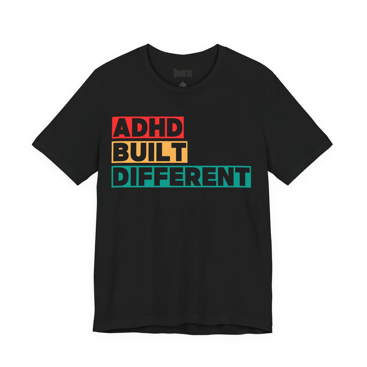 “ADHD Built Different” Unisex T-Shirt – Bold Neurodivergent Statement Tee