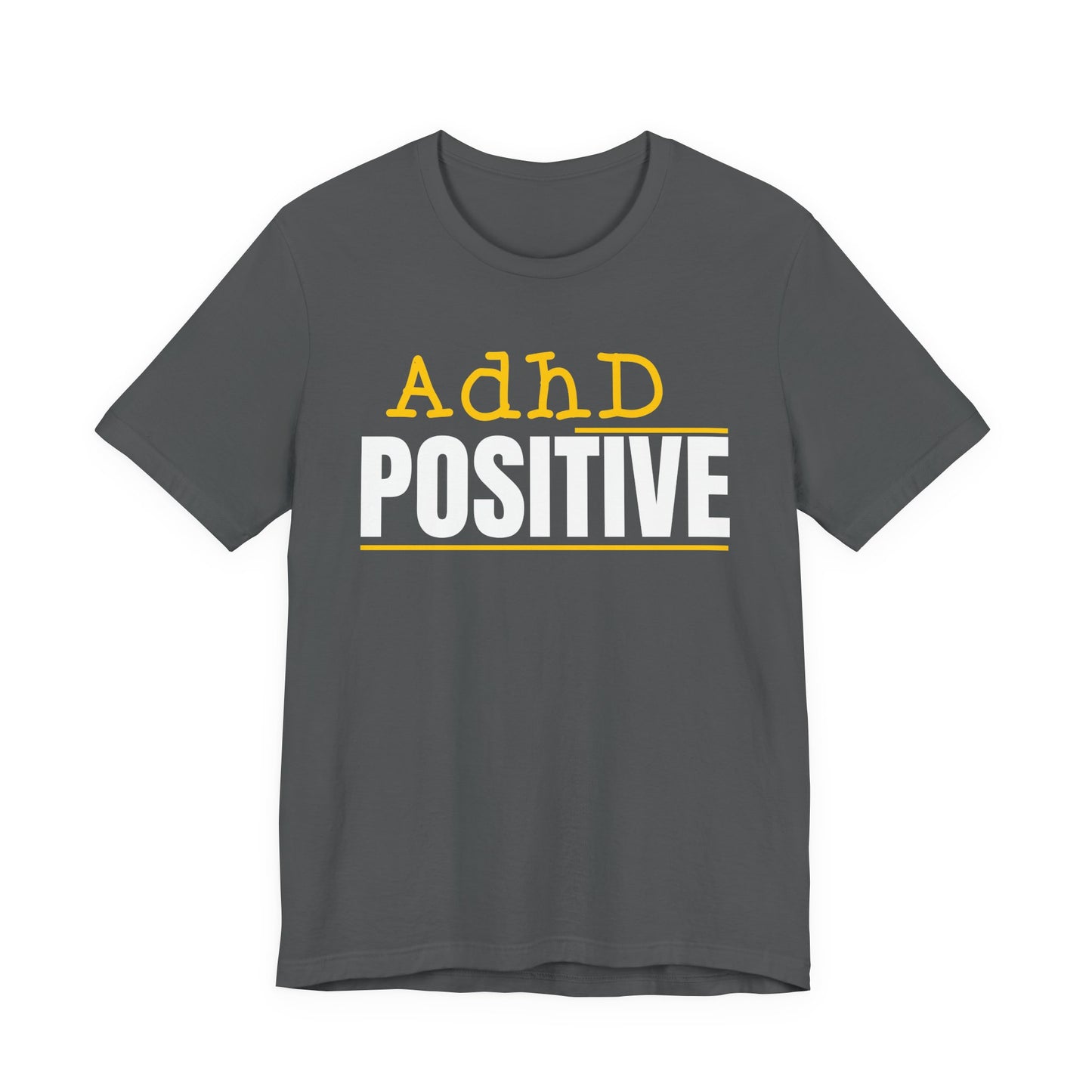 Adhd Positive white on black