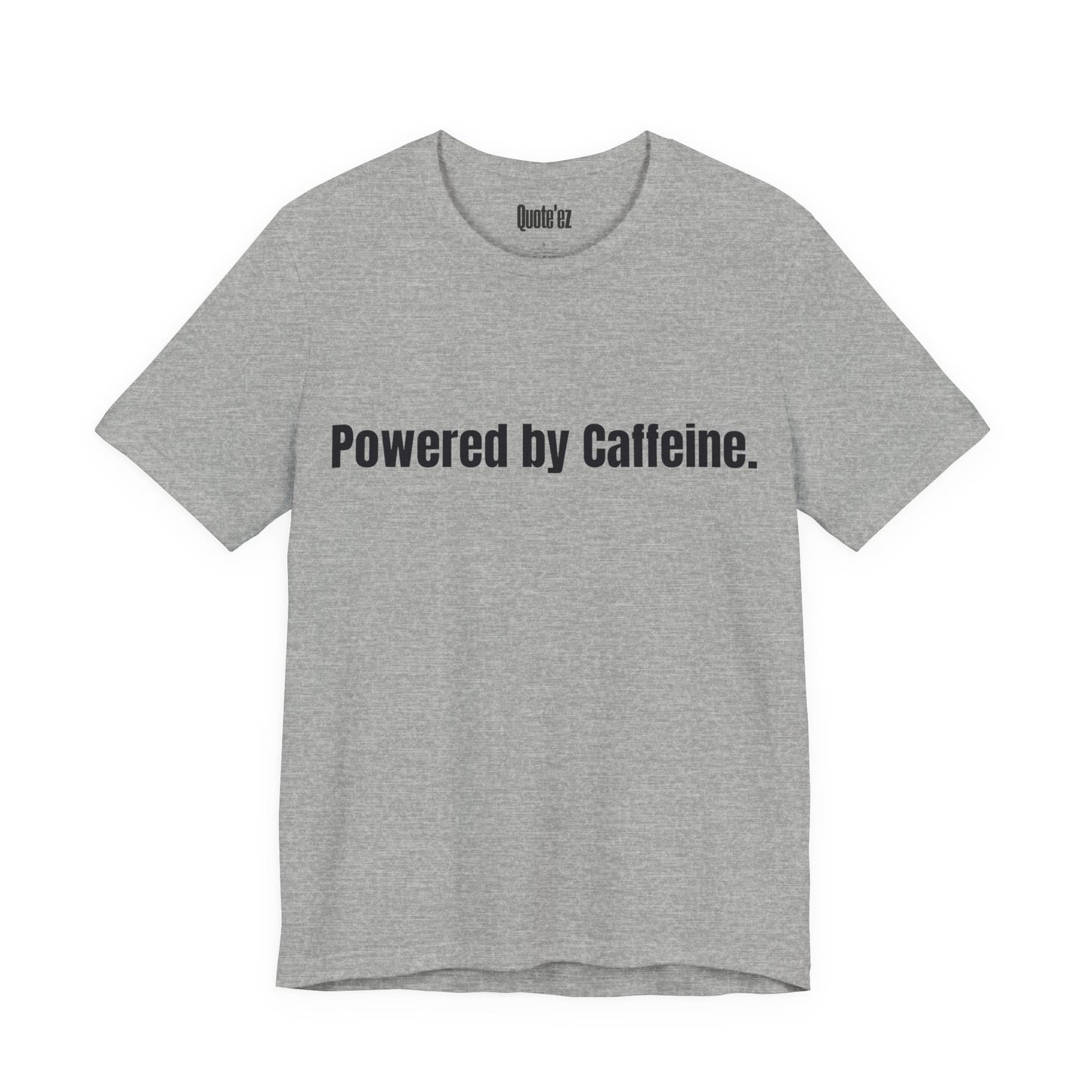 Caffeine Lover T-Shirt | Comfort Quote Tee – Unisex Heavy Cotton (Gildan 5000)