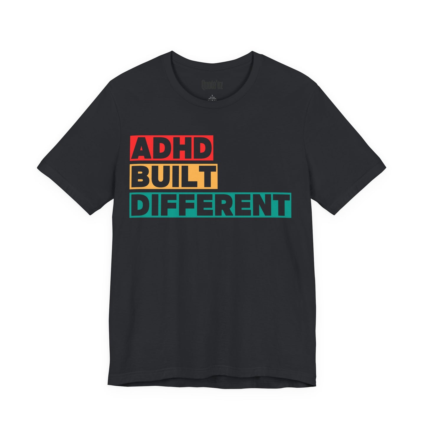 “ADHD Built Different” Unisex T-Shirt – Bold Neurodivergent Statement Tee