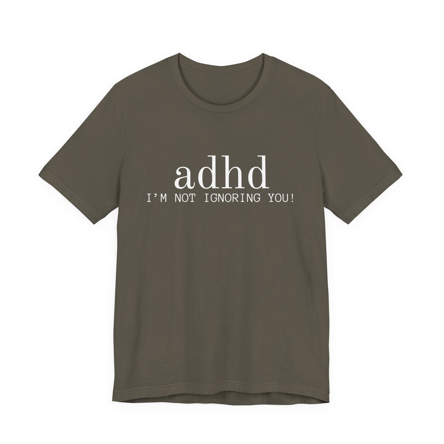 Adhd im not ignoreing you (White on Black)