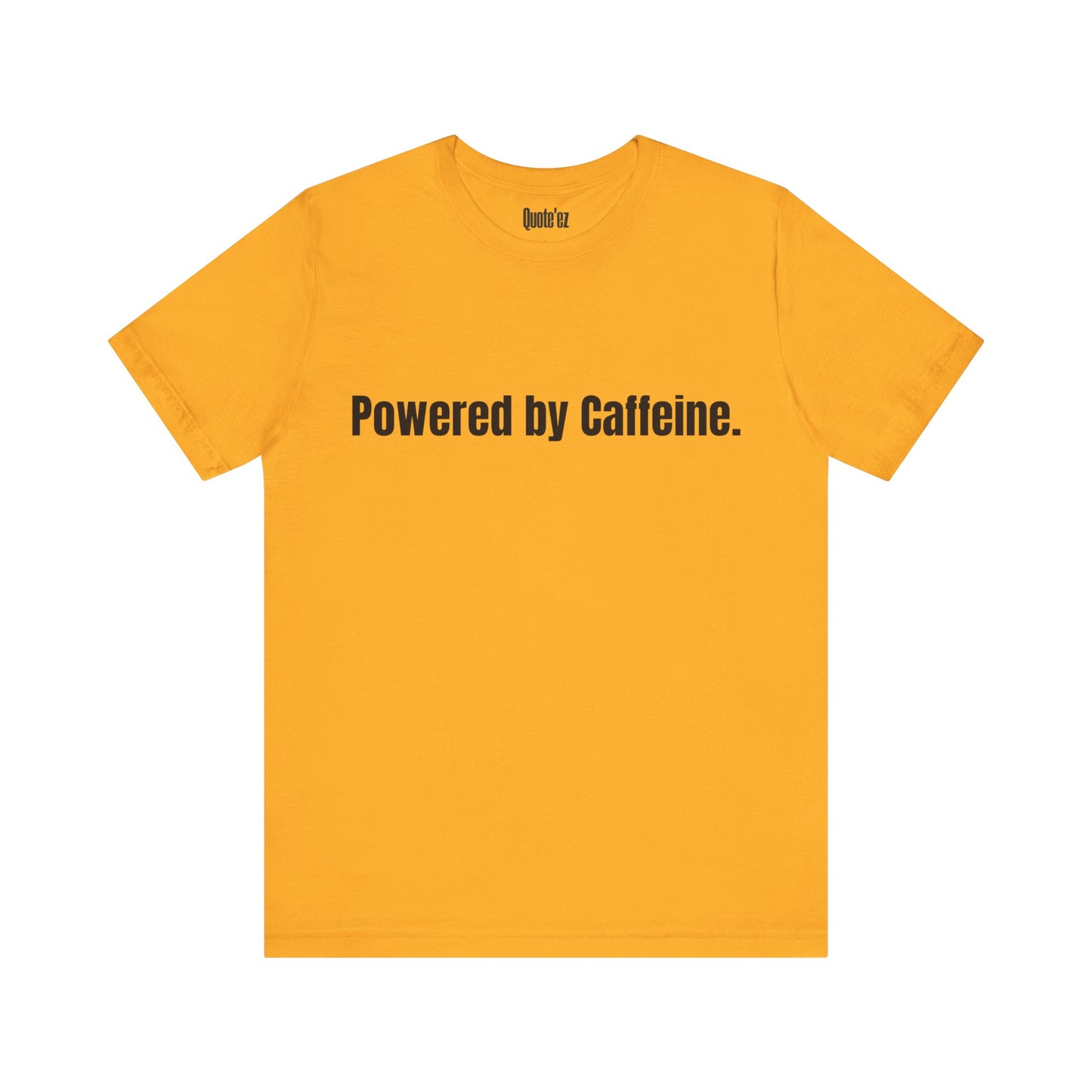Caffeine Lover T-Shirt | Comfort Quote Tee – Unisex Heavy Cotton (Gildan 5000)