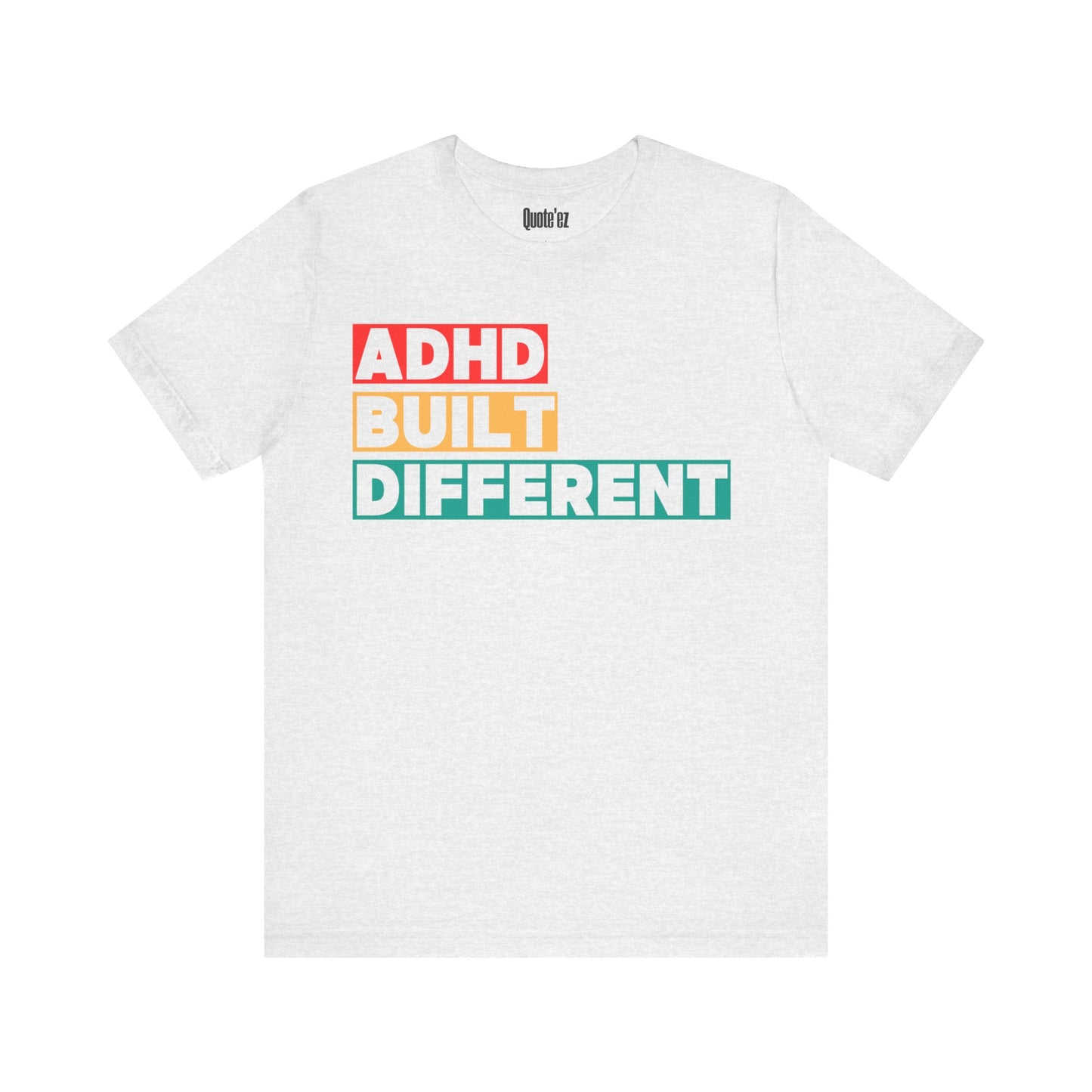 “ADHD Built Different” Unisex T-Shirt – Bold Neurodivergent Statement Tee