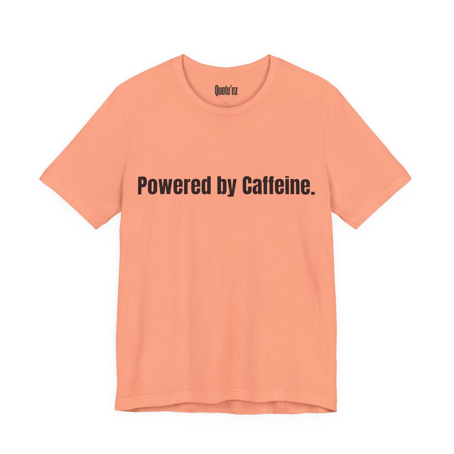 Caffeine Lover T-Shirt | Comfort Quote Tee – Unisex Heavy Cotton (Gildan 5000)