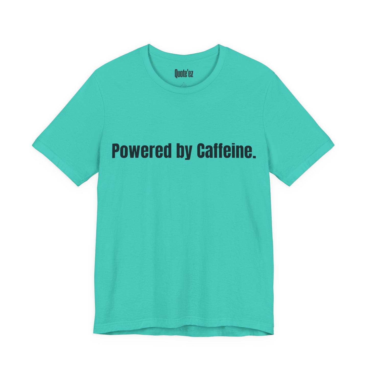 Caffeine Lover T-Shirt | Comfort Quote Tee – Unisex Heavy Cotton (Gildan 5000)