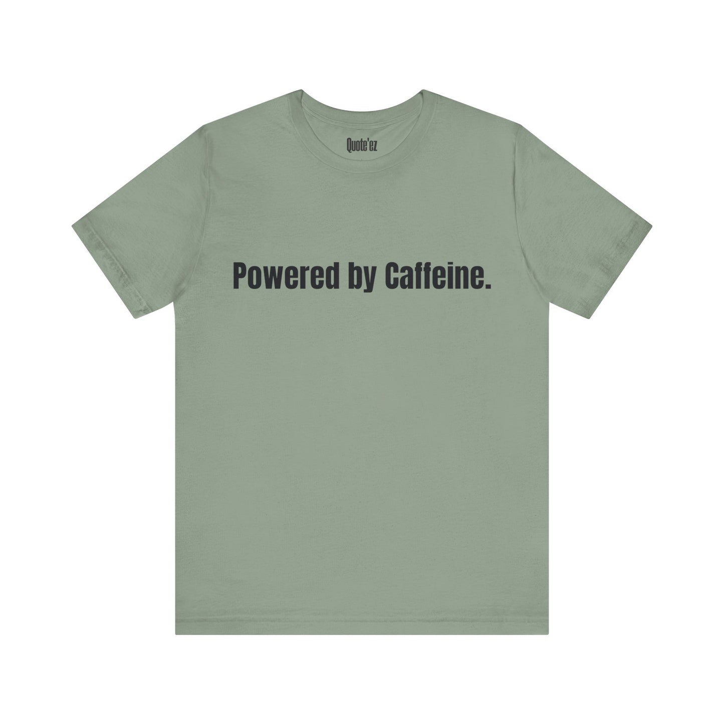 Caffeine Lover T-Shirt | Comfort Quote Tee – Unisex Heavy Cotton (Gildan 5000)