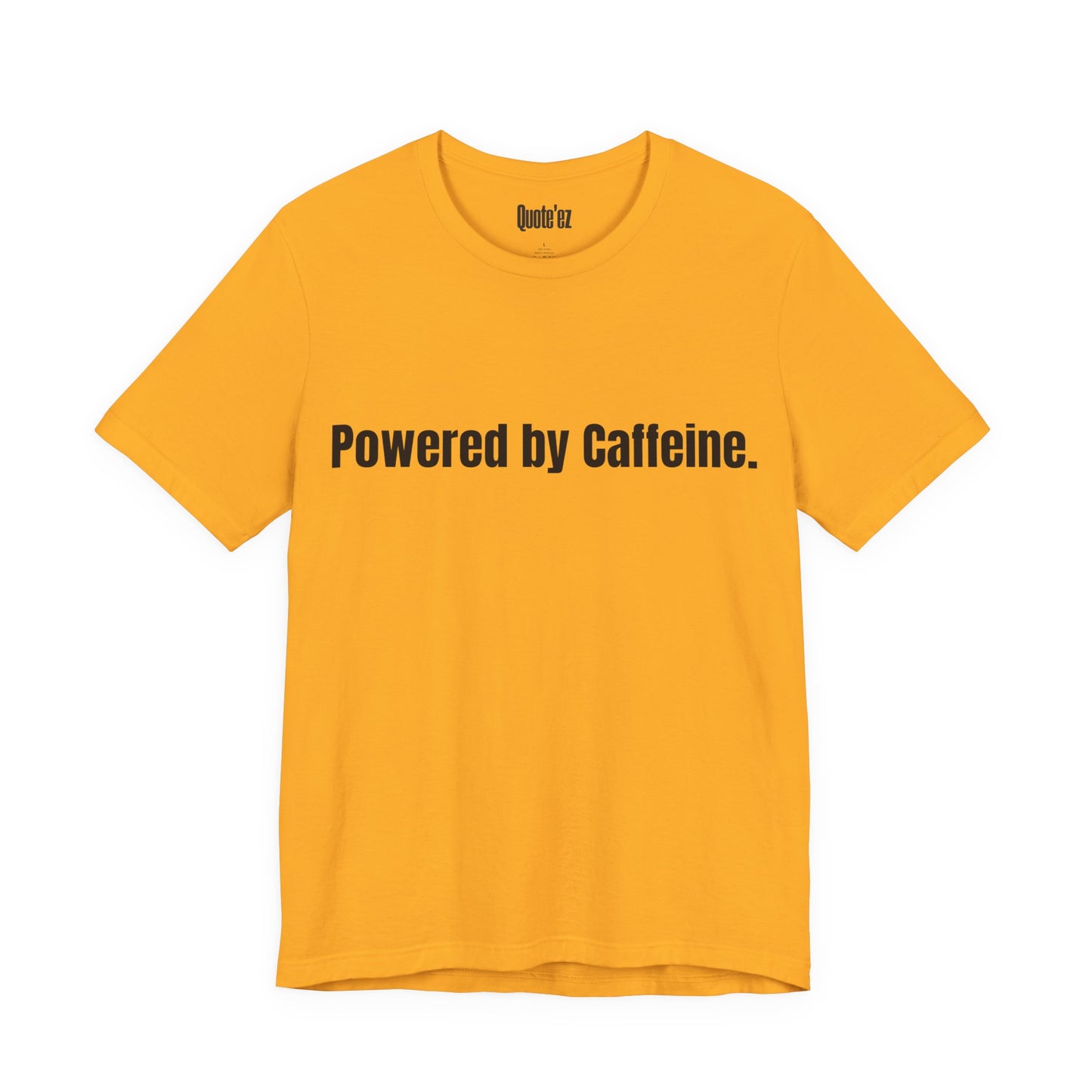 Caffeine Lover T-Shirt | Comfort Quote Tee – Unisex Heavy Cotton (Gildan 5000)