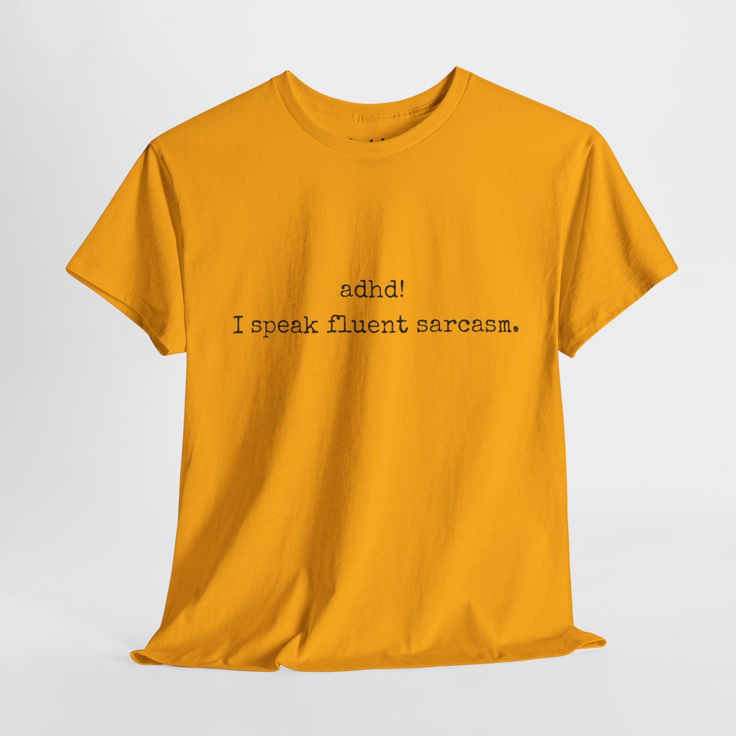 "I Speak Fluent Sarcasm" Premium Cotton Tee - Quoteeez