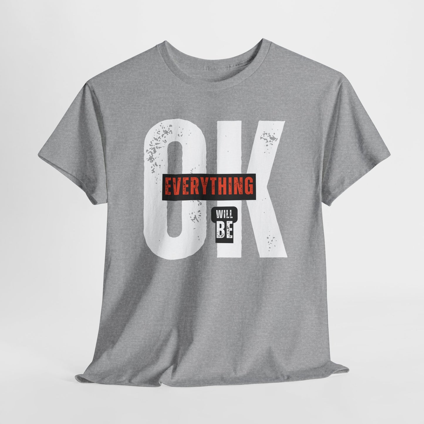 “Everything Will Be Okay” Comfort Quote Tee – Unisex Heavy Cotton