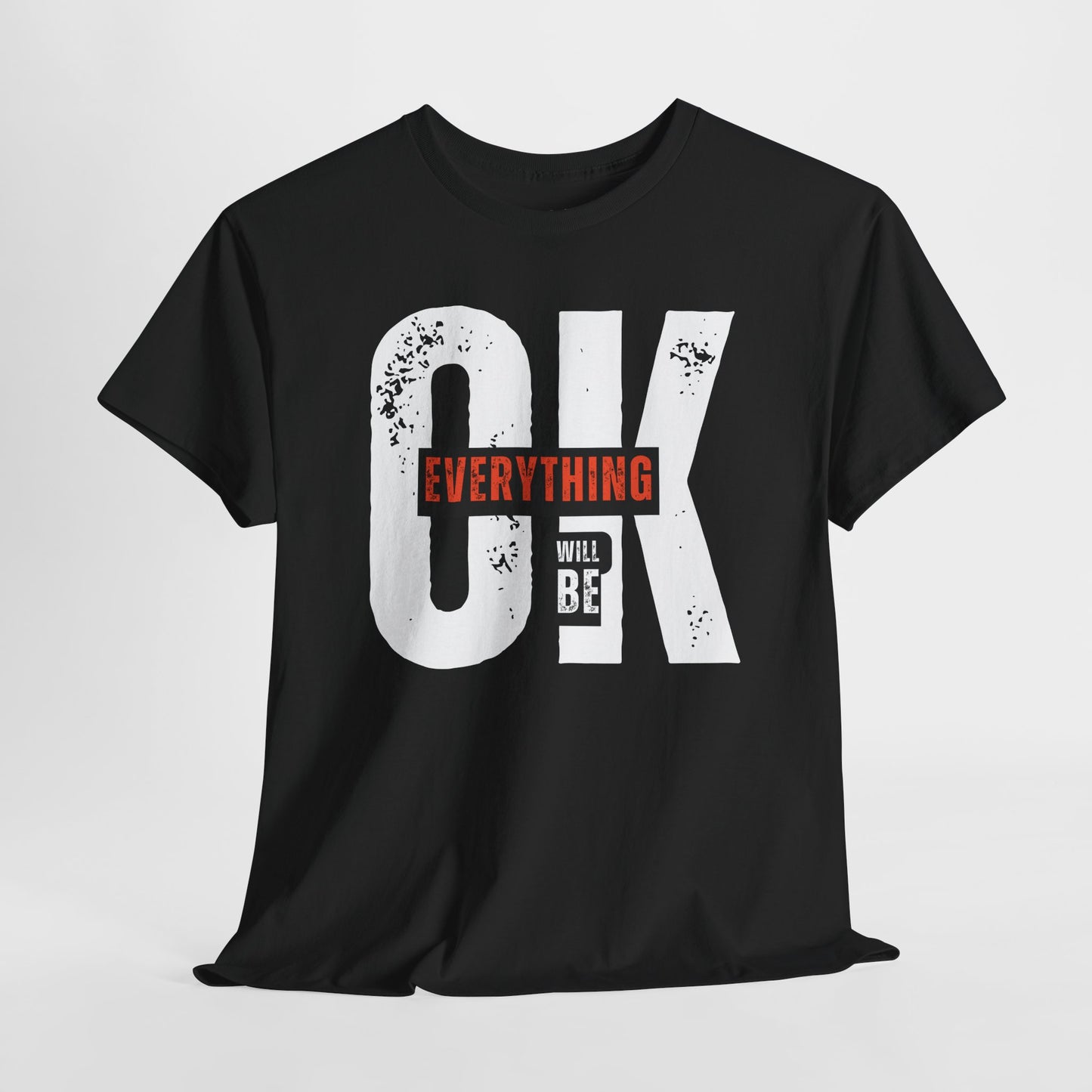 “Everything Will Be Okay” Comfort Quote Tee – Unisex Heavy Cotton
