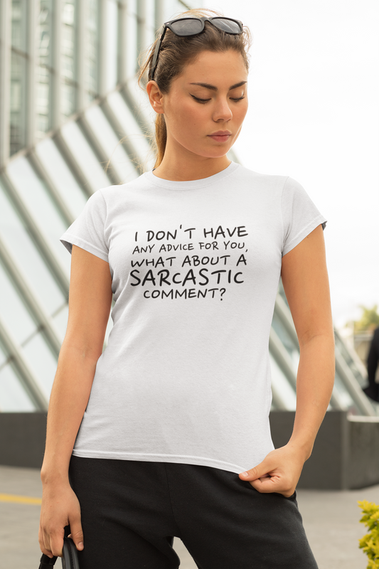 “I Don’t Have Any Advice for You” Sarcastic Quote Tee – Unisex Heavy Cotton