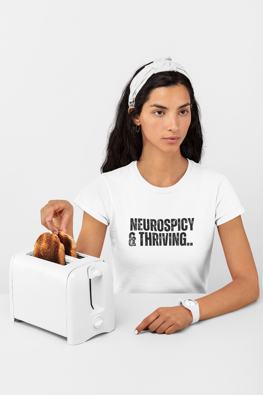 Neurospicy & Thriving” ADHD T-Shirt – Empowerment Tee for Neurodivergent Legends