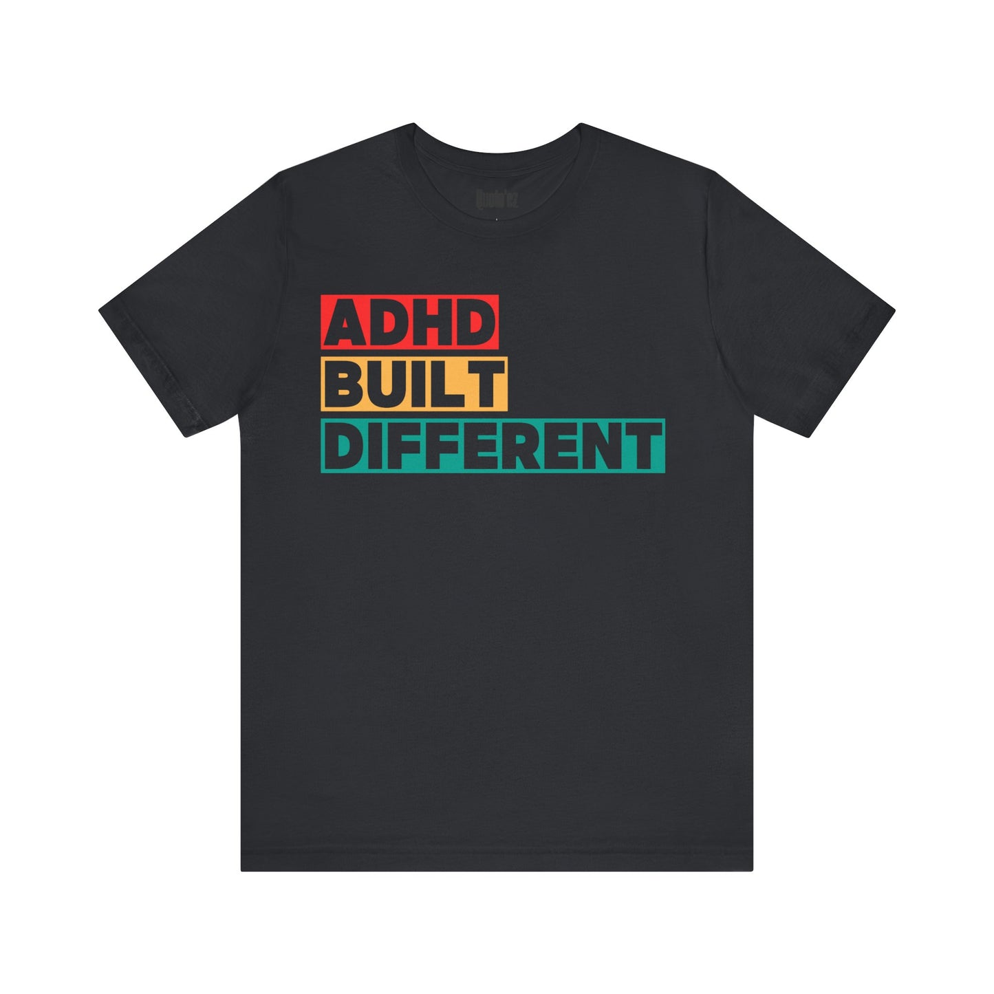 “ADHD Built Different” Unisex T-Shirt – Bold Neurodivergent Statement Tee
